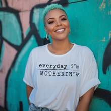 Load image into Gallery viewer, Everyday I’m Motherin Shirt, Funny Mom Life T-Shirt, Trendy Mama Graphic Tee, Leopard Glam Mom Shirt, Motherhood Humor Gift