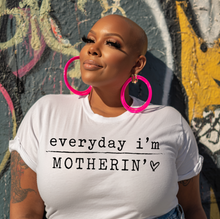 Load image into Gallery viewer, Everyday I’m Motherin Shirt, Funny Mom Life T-Shirt, Trendy Mama Graphic Tee, Leopard Glam Mom Shirt, Motherhood Humor Gift