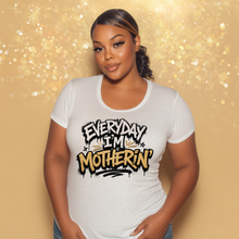 Load image into Gallery viewer, Everyday I’m Motherin Shirt, Funny Mom Life T-Shirt, Trendy Mama Graphic Tee, Leopard Glam Mom Shirt, Motherhood Humor Gift

